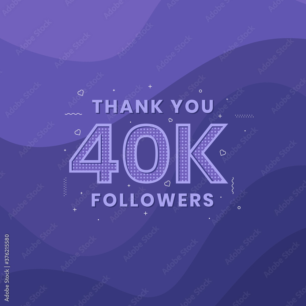 Thank you 40K followers, Greeting card template for social networks. Thank you 40K followers, Greeting card template for social networks.