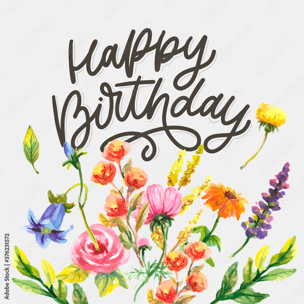 Happy Birthday lettering calligraphy slogan flowers vector illustration text Happy Birthday lettering calligraphy slogan flowers vector illustration text