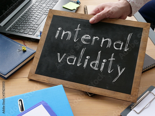 Internal validity is shown on the conceptual business photo photo