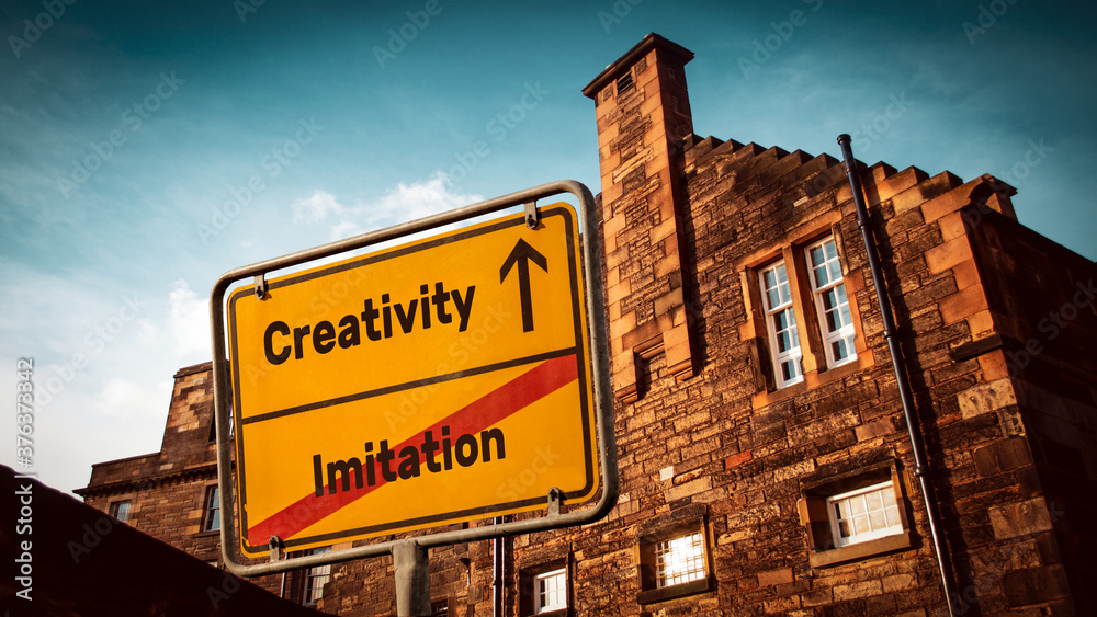 Obraz premium Street Sign Creativity versus Imitation