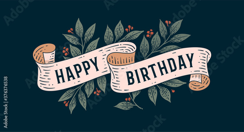 Happy Birthday. Retro greeting card with ribbon and text Happy Birthday. Old ribbon banner in engraving style. Old school vintage ribbon for greeting card happy birthday. Vector Illustration