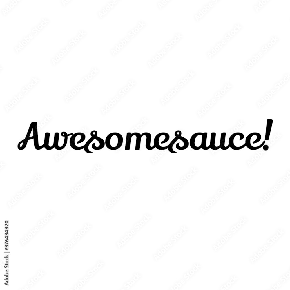 Word Awesomesauce! Lettering illustration