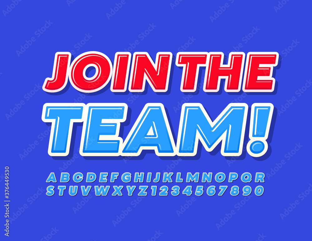 Vector bright sign Join The Team! Modern blue Font. Creative Alphabet Letters and Numbers set Vector bright sign Join The Team! Modern blue Font. Creative Alphabet Letters and Numbers set