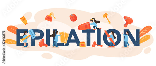 Epilation typographic header. Hair removal methods idea. Epilation