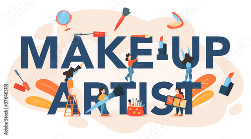 Make up artist typographic header. Woman doing a beauty