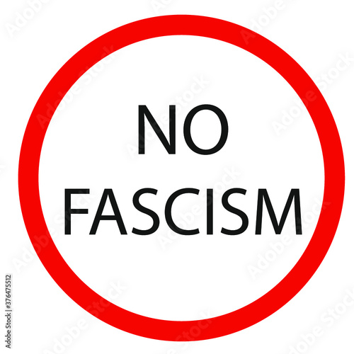 white sign with a red border and the inscription is not fascism