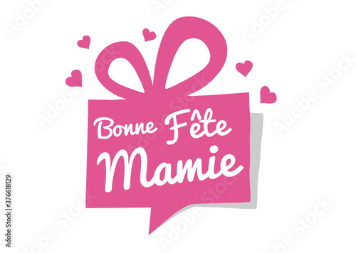 Bonne fête mamie ! cadeau à offrir pour la fête des grand-mères