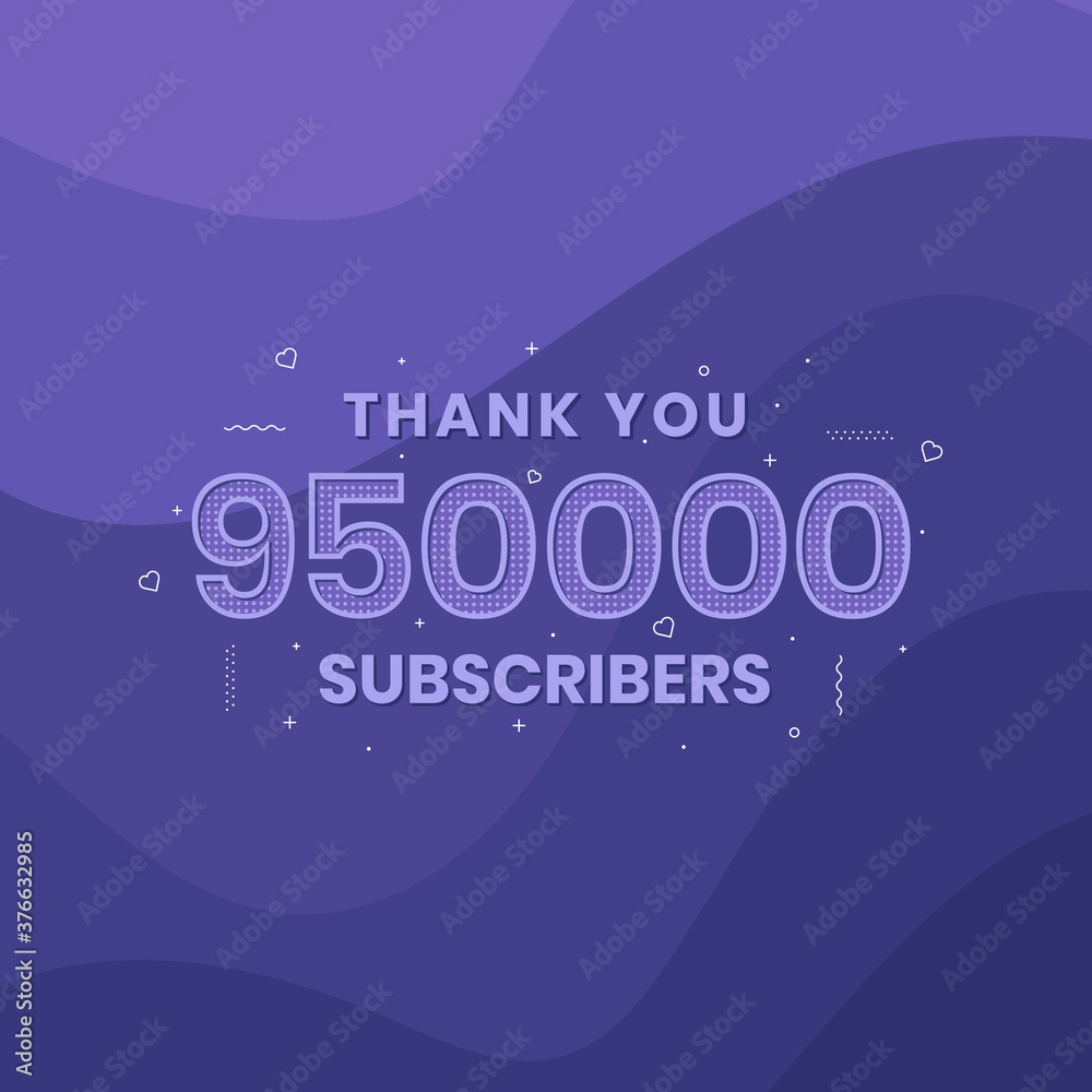 Thank you 950000 subscribers 950k subscribers celebration. Thank you 950000 subscribers 950k subscribers celebration.