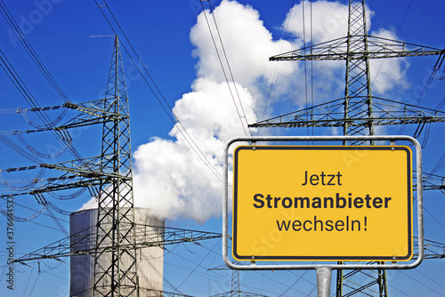 Kraftwerk, Ortstafel mit der Devise: Jezt Stromanbieter wechseln!