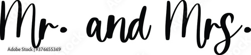 Mr. and Mrs Typography/Calligraphy  Black Color Text On White Background