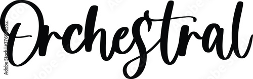Orchestral Typography/Calligraphy  Black Color Text On White Background