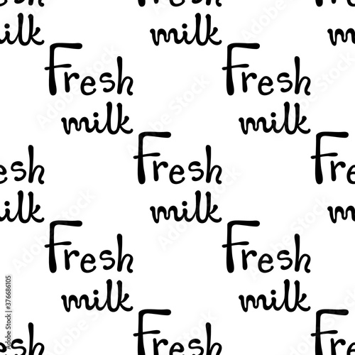 Vector seamless pattern with Fresh milk lettering isolated on a white background. Simple design, line doodle style for textile prints, funny wrapping paper, milk packages etc.