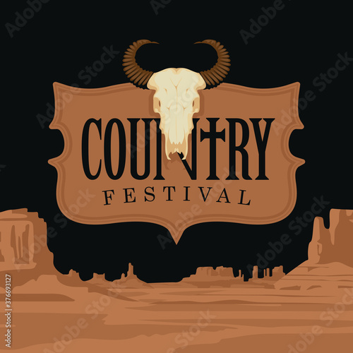 Country music banner with an inscription and a skull of bull on the background of western landscape. Vector illustration on the theme of the Wild West with desert American prairies in retro style