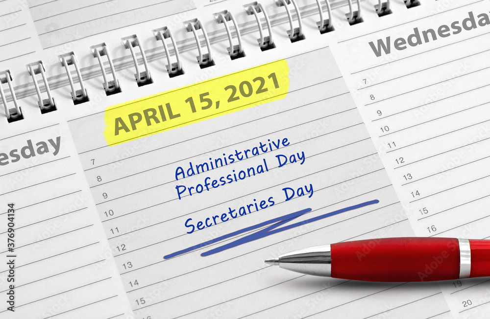 Note: Administrative Professional Day, Secretaries Day 2021 Note: Administrative Professional Day, Secretaries Day 2021