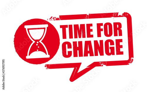time for change - red grunge rubber stamp on white background