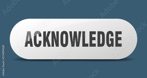 acknowledge button. sticker. banner. rounded glass sign