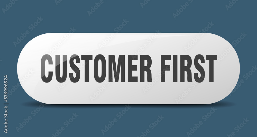 customer first button. sticker. banner. rounded glass sign customer first button. sticker. banner. rounded glass sign