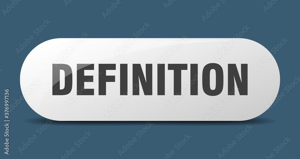 definition button. sticker. banner. rounded glass sign definition button. sticker. banner. rounded glass sign