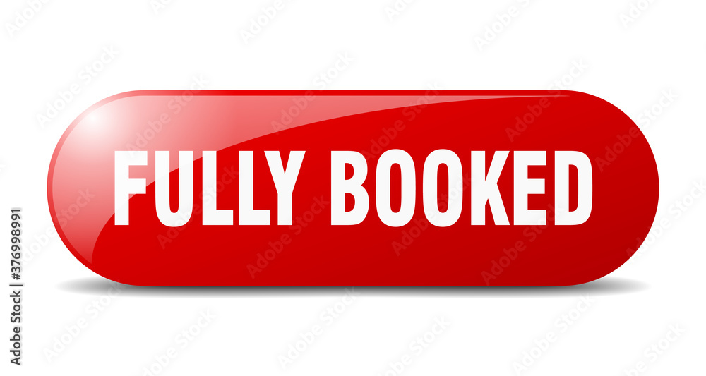 fully booked button. sticker. banner. rounded glass sign fully booked button. sticker. banner. rounded glass sign
