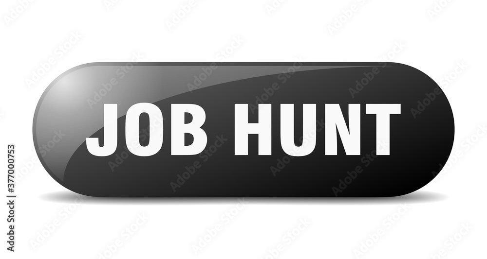 job hunt button. sticker. banner. rounded glass sign