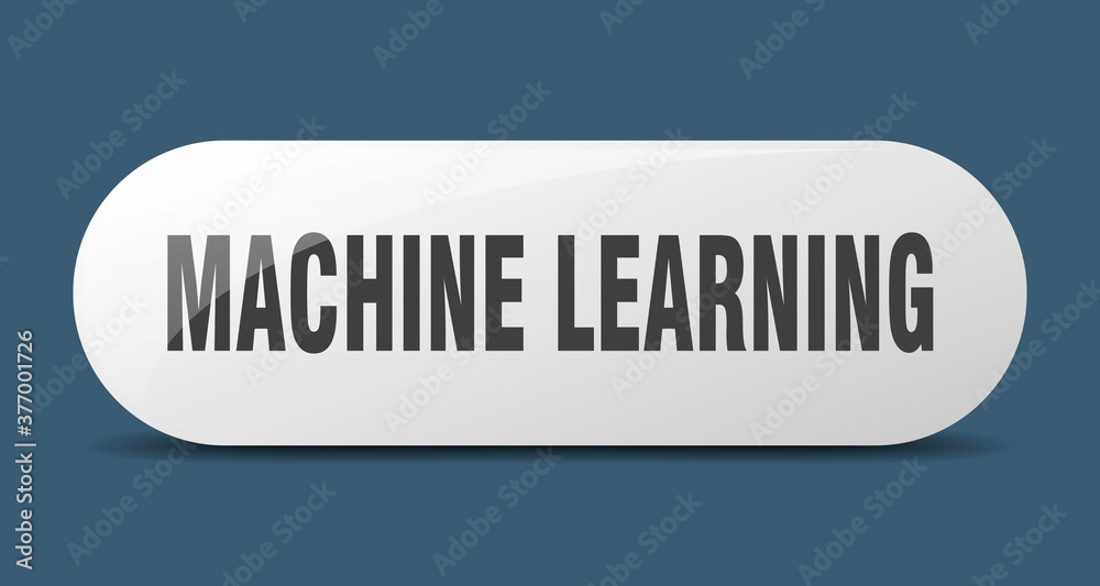 machine learning button. sticker. banner. rounded glass sign machine learning button. sticker. banner. rounded glass sign