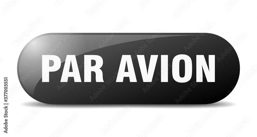 par avion button. sticker. banner. rounded glass sign par avion button. sticker. banner. rounded glass sign