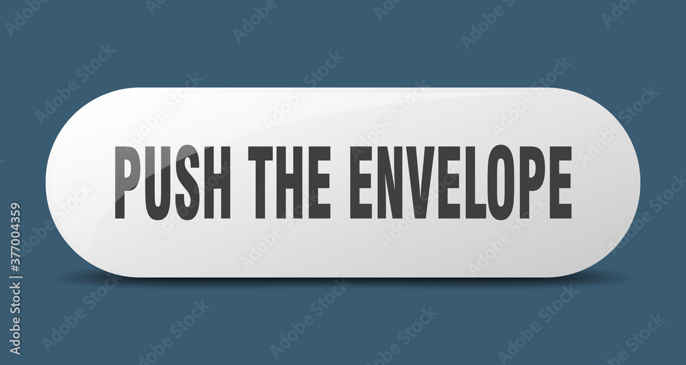push the envelope button. sticker. banner. rounded glass sign push the envelope button. sticker. banner. rounded glass sign