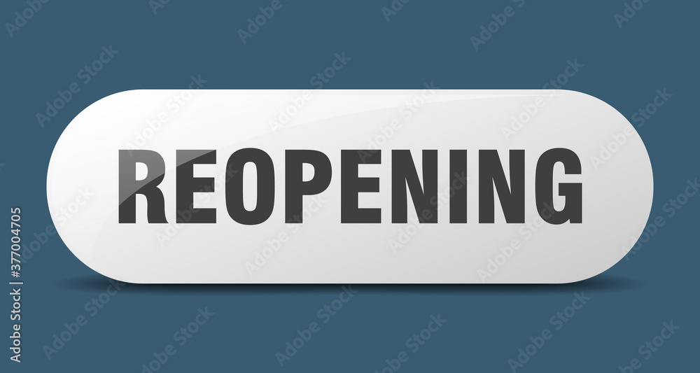 reopening button. sticker. banner. rounded glass sign