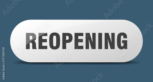 reopening button. sticker. banner. rounded glass sign