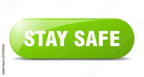 stay safe button. sticker. banner. rounded glass sign