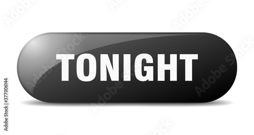 tonight button. sticker. banner. rounded glass sign