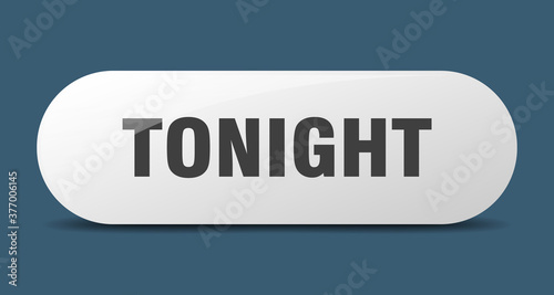 tonight button. sticker. banner. rounded glass sign