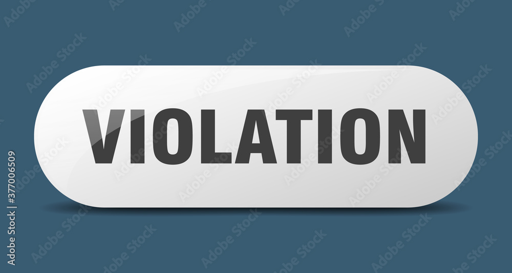 violation button. sticker. banner. rounded glass sign violation button. sticker. banner. rounded glass sign
