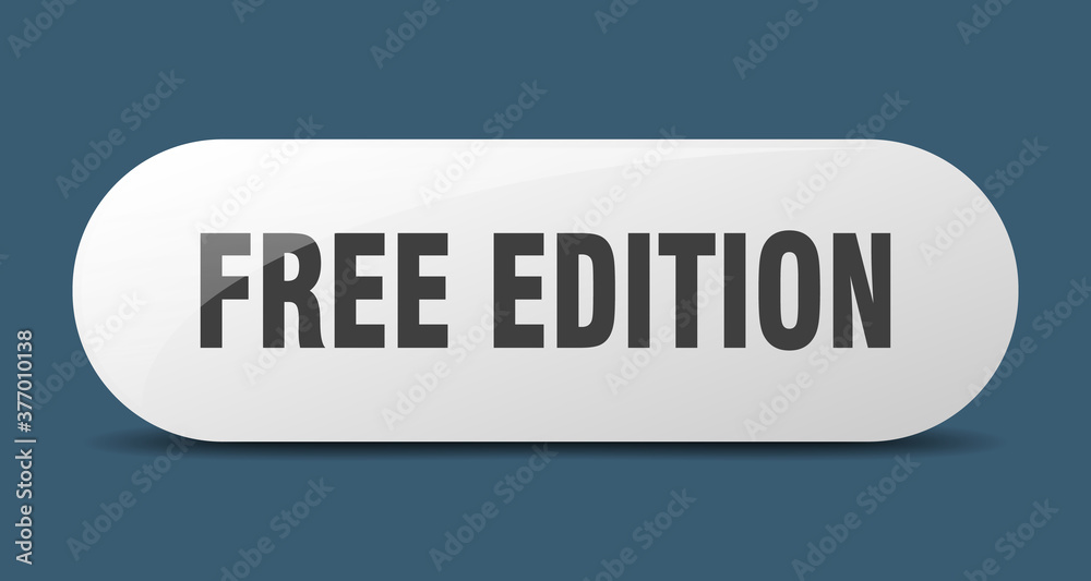 free edition button. sticker. banner. rounded glass sign