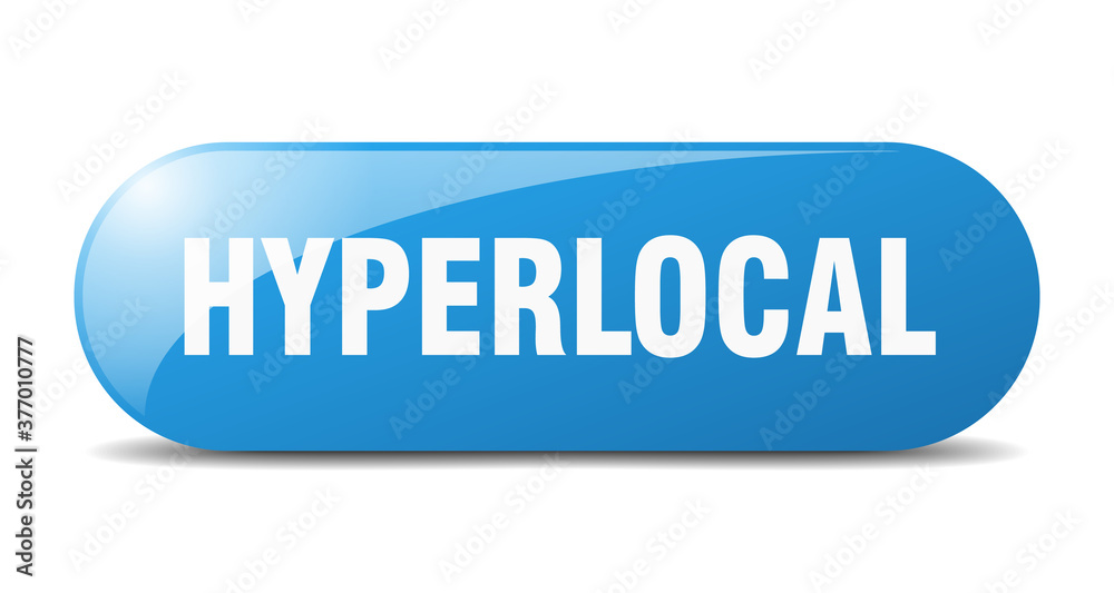 hyperlocal button. sticker. banner. rounded glass sign hyperlocal button. sticker. banner. rounded glass sign