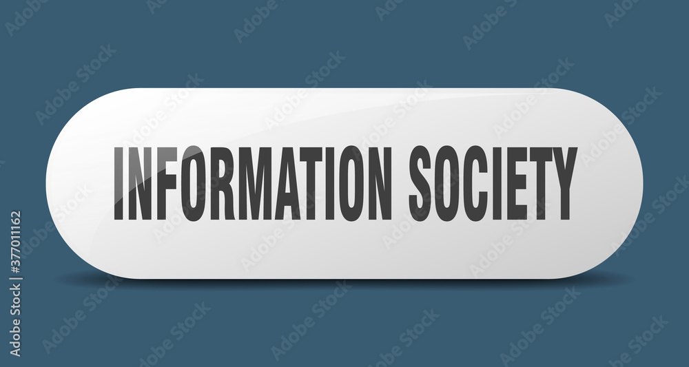 information society button. sticker. banner. rounded glass sign