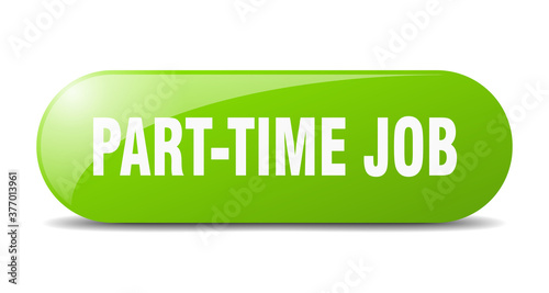 Obraz na plátně part-time job button. sticker. banner. rounded glass sign