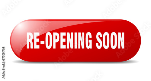 re-opening soon button. sticker. banner. rounded glass sign