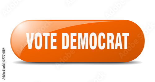 vote democrat button. sticker. banner. rounded glass sign