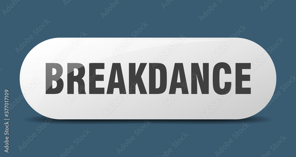 breakdance button. sticker. banner. rounded glass sign