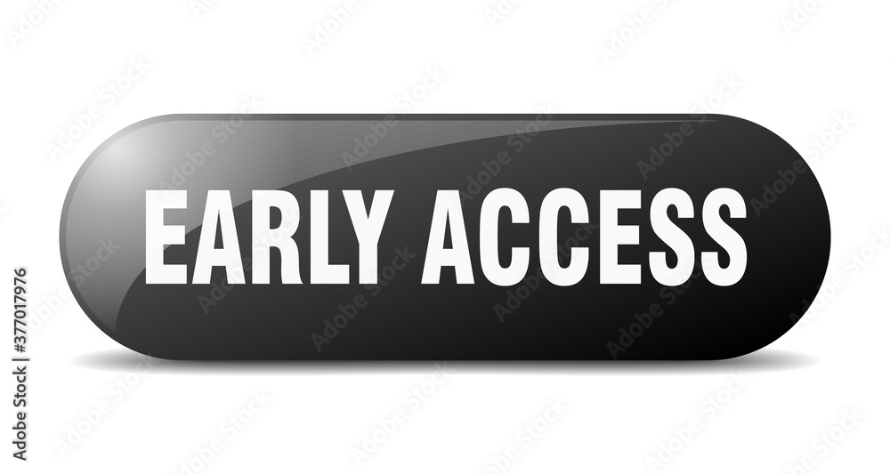 early access button. sticker. banner. rounded glass sign early access button. sticker. banner. rounded glass sign