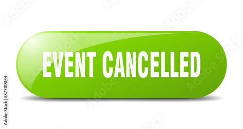 event cancelled button. sticker. banner. rounded glass sign