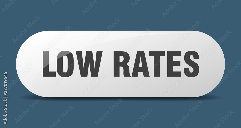 low rates button. sticker. banner. rounded glass sign low rates button. sticker. banner. rounded glass sign