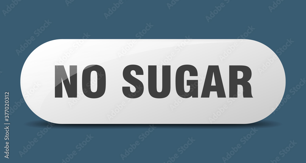 no sugar button. sticker. banner. rounded glass sign