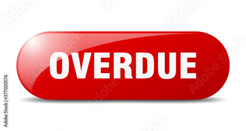 overdue button. sticker. banner. rounded glass sign
