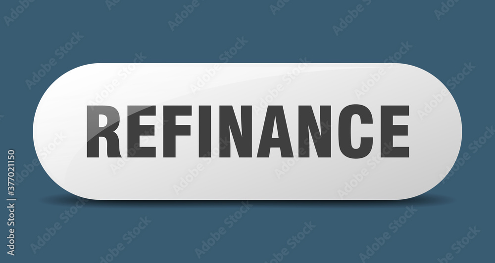 refinance button. sticker. banner. rounded glass sign refinance button. sticker. banner. rounded glass sign
