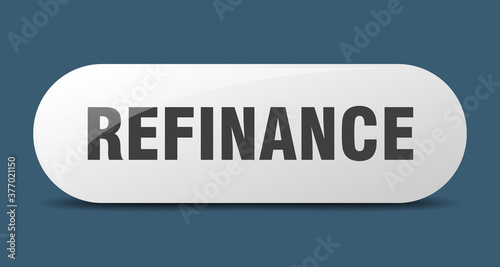 refinance button. sticker. banner. rounded glass sign