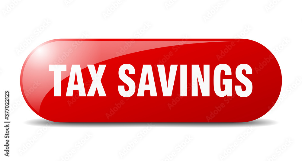 tax savings button. sticker. banner. rounded glass sign tax savings button. sticker. banner. rounded glass sign