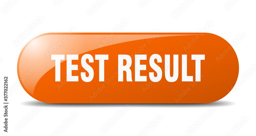 test result button. sticker. banner. rounded glass sign test result button. sticker. banner. rounded glass sign