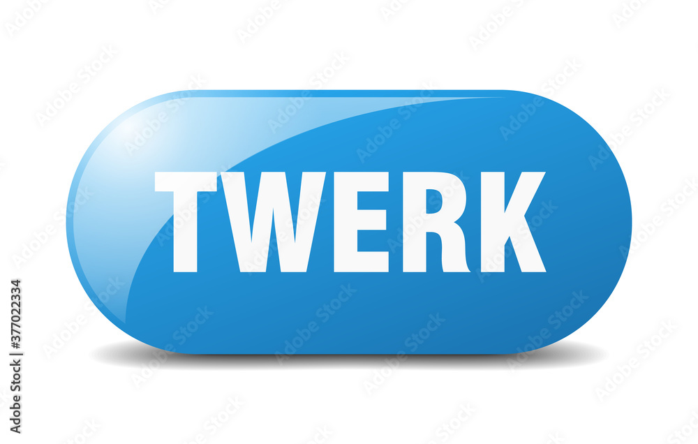 twerk button. sticker. banner. rounded glass sign twerk button. sticker. banner. rounded glass sign
